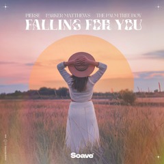 Pierse, Parker Matthews & The Palm Tree Boy - Falling For You