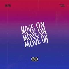 Move On (feat. Tuxx)