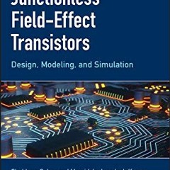 View EBOOK 📂 Junctionless Field-Effect Transistors: Design, Modeling, and Simulation