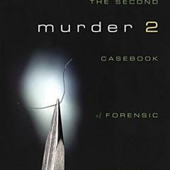 )% Murder Two, The Second Casebook of Forensic Detection )Online%
