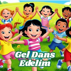 Gel Bakalım Birlikte Dans Edelim