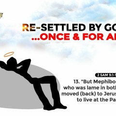 Re-Settled by God, ... Once & For All!/Pastor Femi Paul/Worship Service