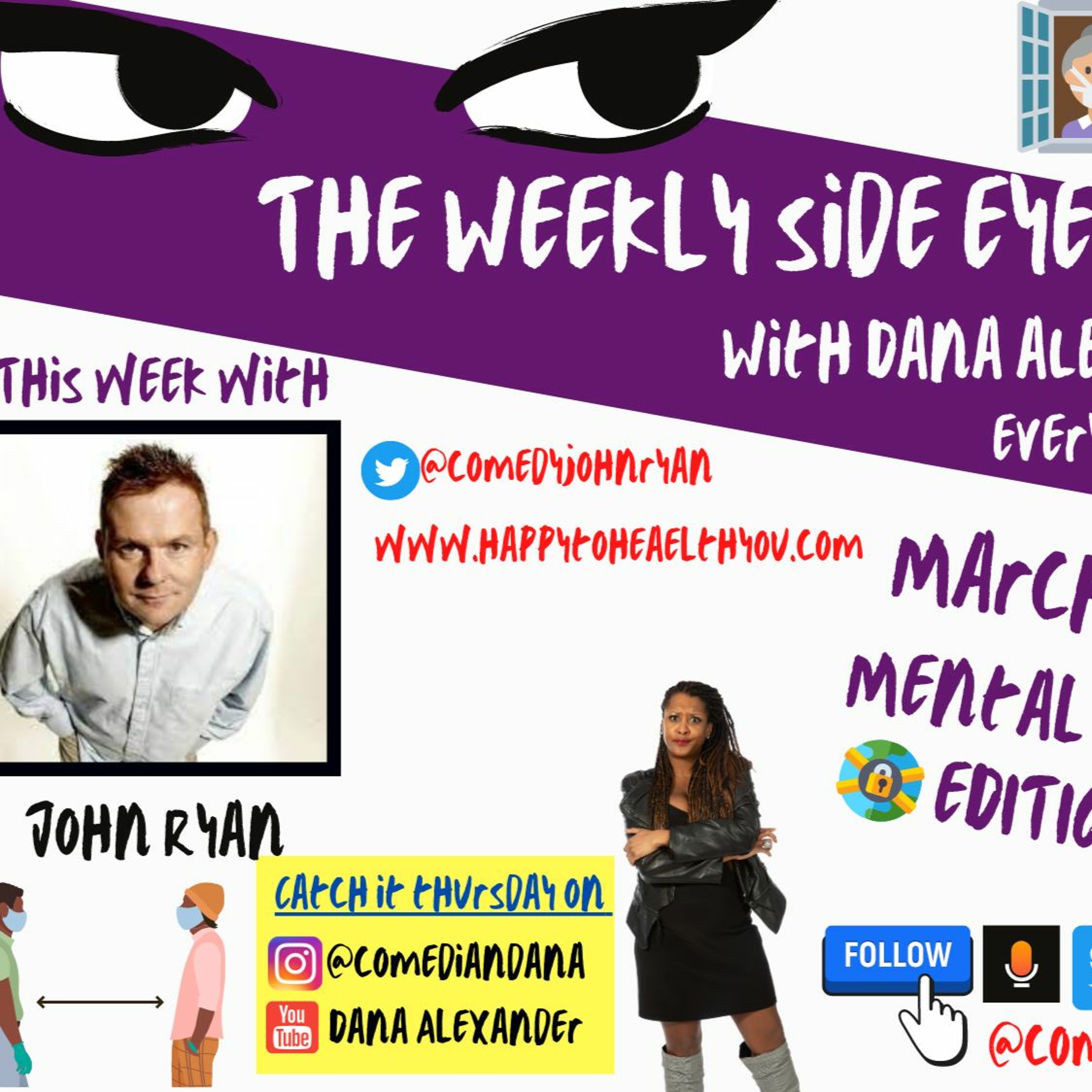 The Weekly Side Eye- ''Mental Health Edition'' With John Ryan thumbnail