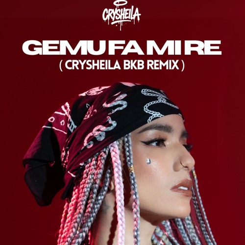 GE MU FA MI RE ( CRYSHEILA BKB REMIX )