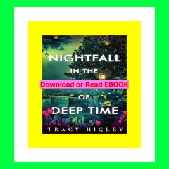 Read [ebook] (pdf) Nightfall in the Garden of Deep Time