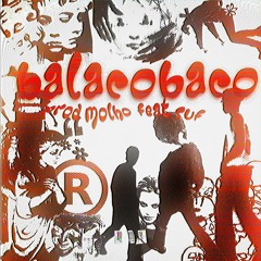 BALACOBACO (FT. SUF) [P. MOLHO]