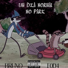 Um Dia Normal No Park Feat.Arromboyx [Prod.Fdseik]