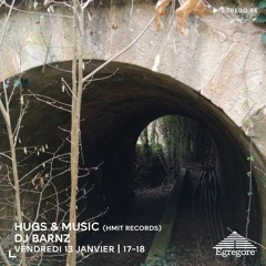 Hugs & Music - DJ Barnz(Janvier 2023)