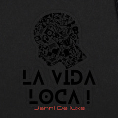 JANNI DE LUXE - VIDA LOCA
