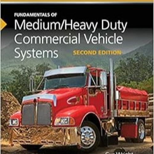 Stream [PDF ️Download ️ Fundamentals of Medium/Heavy Duty Commercial
