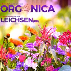 ORGANICA First Spring Session with Leichsen