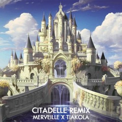 Tiakola - Citadelle Remix (DJ MIKL)