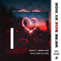 J4CKO - We're Side by Side (ft. Junior Paes)