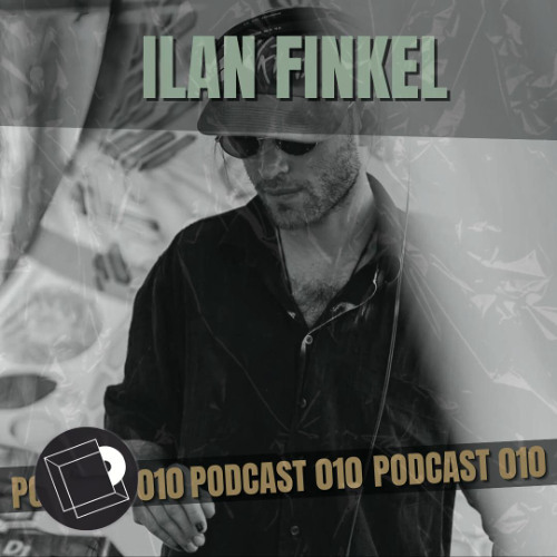 Disco(Nnected) Podcast 010 : Ilan Finkel
