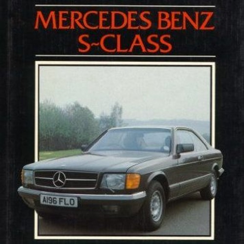 Access EBOOK EPUB KINDLE PDF Mercedes-Benz S-Class and the 190 16E (High performance