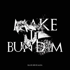 ZVBXR - Make It Bun Dem