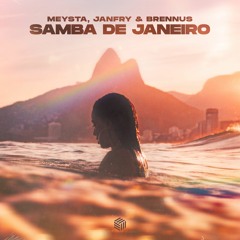 MEYSTA, JANFRY & Brennus - Samba De Janeiro