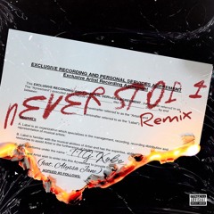 Never Stop 4 (feat. Alyssa Jane) [Remix]