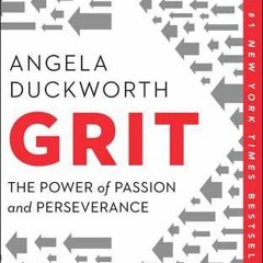[PDF/ePub] Grit: The Power of Passion and Perseverance - Angela Duckworth