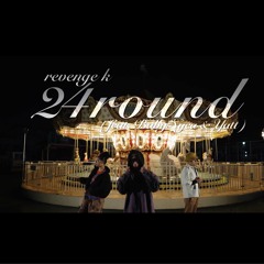 24round feat. BabyNyca & Yatt