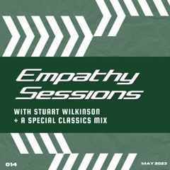 Empathy Sessions Radio 014 / Classics Mix