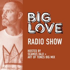 Big Love Radio Show – October 2023 – Art Of Tones Big Mix