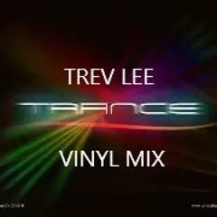 TREV LEE TRANCE VINYL MIX