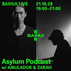 BAIHUI.LIVE Asylum Podcast 28.10.21, China