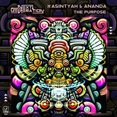 Asintyah & Ananda - The Purpose | OUT NOW on Next Generation Music!🍭