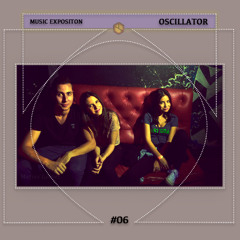 Music Exposition By Oscillator #06