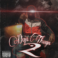 Yung Doja “MR”Prod@RockyyThugn