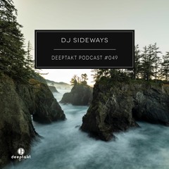 [DTPOD049] DJ Sideways - Deeptakt Podcast 049