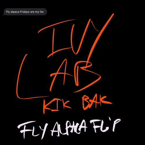 Ivy Lab - Kik Bak (Fly Alpaca Flip)