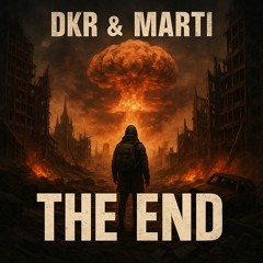 DKR & Marti - The End