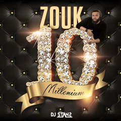 Zouk Millinium 10 Dj Stans