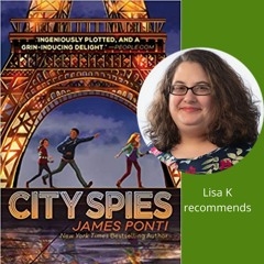 Book Talk I City Spies (adventure) I Lisa K