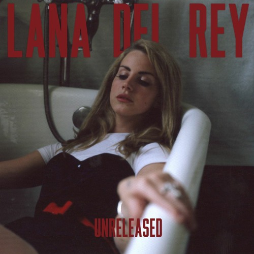 Stream aducha Listen to Lana del Rey UNRELEASED playlist online for