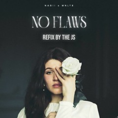 No Flaws Refix Prod By THE JS | Nagii | Mnltx | Romantic Punjabi Tracks