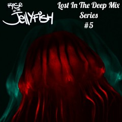 Lost In The Deep #5