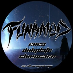 Funkmod 2023 Dubplate Showcase
