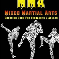 ❤️ Read MMA - Mixed Martial Arts - Coloring Book for Teenagers & Adults: Color MMA Action for UF