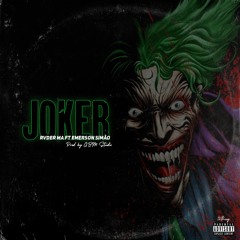JOKER - BY RVDER MA FT Emerson Simao PROD.GMB MUSIC