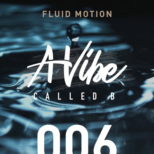 Fluid Motion // 006 (Drum & Bass Edition)