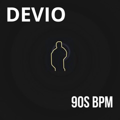 Devio - 90SBpm (Snippet).wav