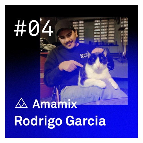 Amamix 04 - Rodrigo Garcia