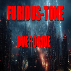 Furious-Tone - Overdrive