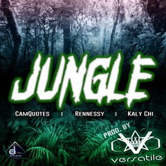 Jungle (feat. CamQuotes x Rennessy x Kaly Chi)
