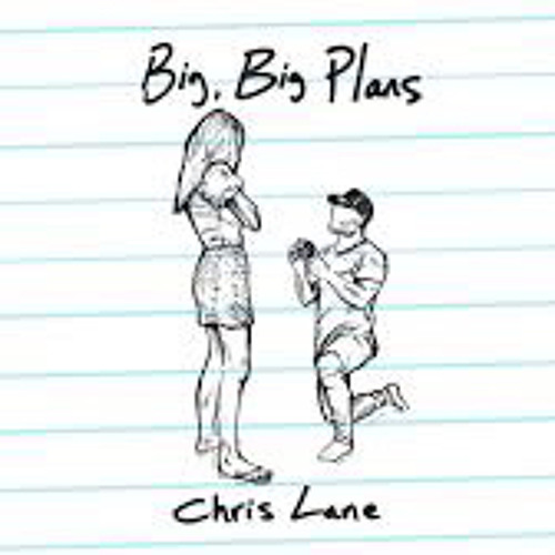 Big Big Plans - Chris Lane