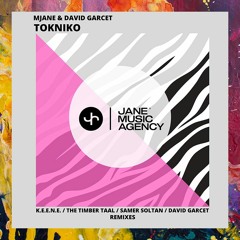 PREMIERE: Mjane & David Garcet — Tokniko (K.E.E.N.E. Remix) [Jane Music Agency]