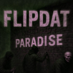 FLIPDAT (1200 FOLLOWER SPECIAL) - DJ CS